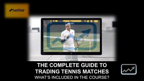 tennis-trading|Tennis Trading: Learn to Trade Tennis Matches on Betfair.